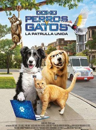 Poster Como perros y gatos: La patrulla unida
