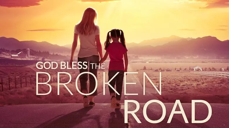 Poster God Bless the Broken Road
